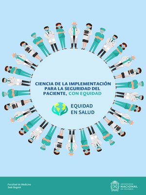cover image of Ciencia de la implementación para la seguridad del paciente, con equidad